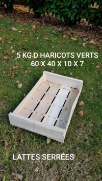 60 x 40 x 10 x 7 = 5 KG D ' HARICOTS VERTS-PAGE - 3 - Plateaux bois - Plateaux bois 60x40 cm